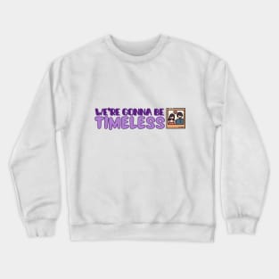 Timeless TV Speak Now TV Crewneck Sweatshirt